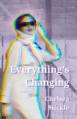 EVERYTHING'S CHANGING book cover