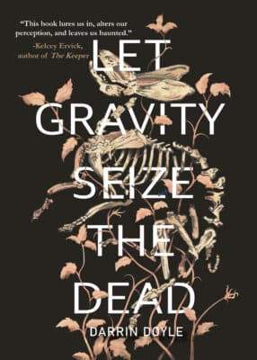 LET GRAVITY SEIZE THE DEAD book cover